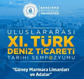 Türk Tarih Kurumu ve Üniversitemiz İş Birliğiyle Gerçekleştirilen “Uluslararası XI. Türk Deniz Ticareti Tarihi Sempozyumu”nun Açılış Töreni Düzenlendi