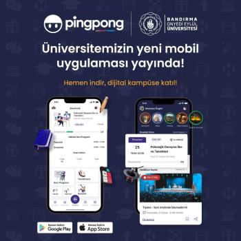 Üniversitemiz Artık Pingpong Uygulamasında!