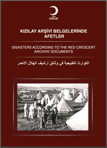 Dean of our Faculty Prof. Dr. Zekai Mete's Book " Disasters According to the Red Crescent Archive Documents" was Published