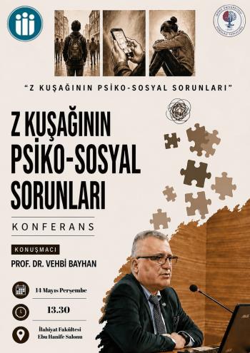 "Z Kuşağının Psiko-Sosyal Sorunları" Konferansı