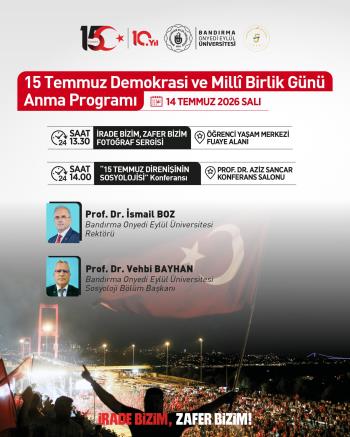 Üniversitemizde 15 Temmuz Demokrasi ve Millî Birlik Günü Anma Programı Gerçekleştirildi