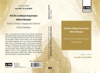 Head of our Faculty Turkish Language and Literature Department Assoc. Dr. Osman ÜNLÜ and Research Assistant Ali Fuat ALTUNTAŞ’s book titled “Turkish Language and Literature Studies - Cultural Readings” was published