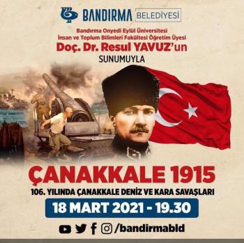 Fakültemiz Tarih Bölümü Hocalarımızdan Doç.Dr. Resul YAVUZ'un sunumuyla 106. Yıl önce Çanakkale’de yaşananlar
